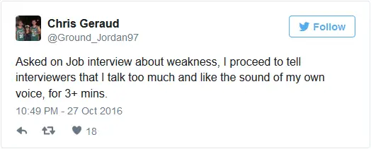 chris geraud tweet job interview weakness talks too much