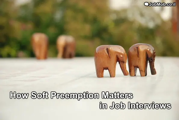 How Soft Preemption Matters in Job Interviews