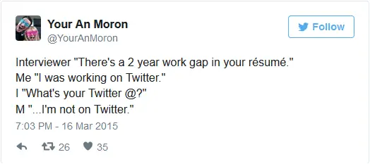 youranmoron resume gap tweet
