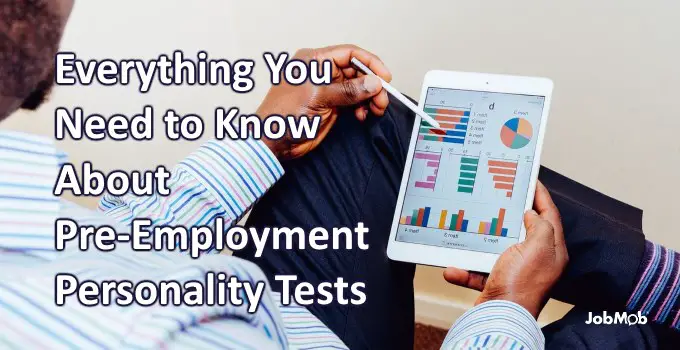 Everything You Need to Know about Pre-Employment Personality Tests
