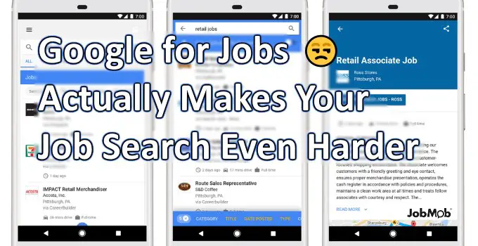 Google for Jobs Actually Makes Your Job Search Even Harder