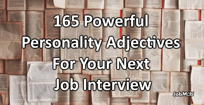 Read more about the article 🦁 165 Powerful Personality Adjectives For Your Next Job Interview