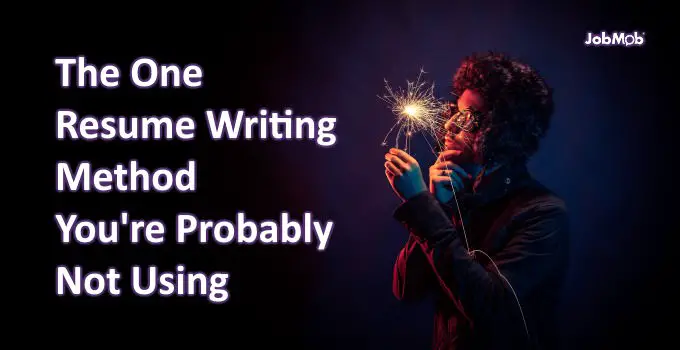 Read more about the article 🌠 The One Resume Writing Method You’re Probably Not Using