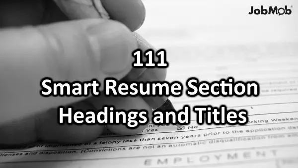 📝 111 Helpful Resume Section Headings and Titles