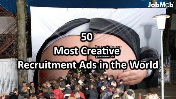 50 Most Creative Recruitment Ads in the World