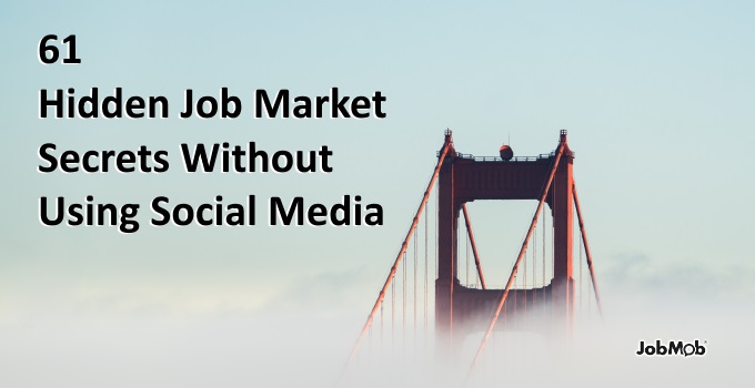 Read more about the article 🎣 61 Hidden Job Market Secrets Without Using Social Media