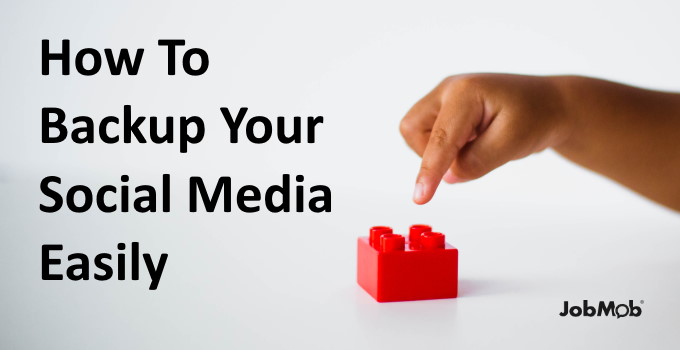 Read more about the article 💽 How To Backup Your Social Media Easily