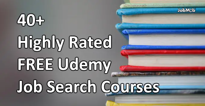 Read more about the article 🆓 40+ Highly Rated Free Udemy Job Search Courses
