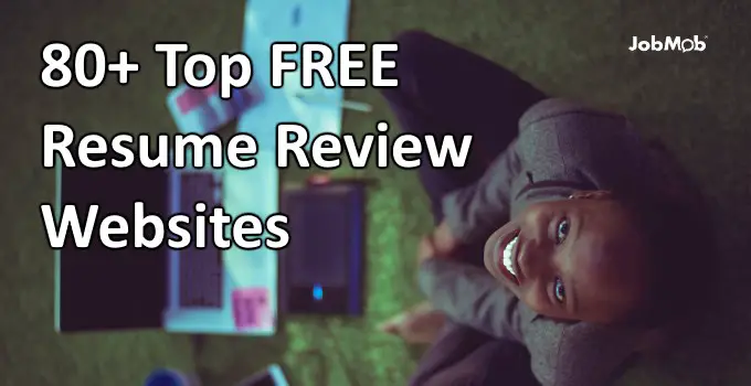 Read more about the article 🔥 80+ Top Free Resume Review Websites
