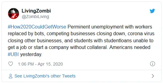 #How2020CouldGetWorse Perminent unemployment with workers replaced by bots, competing businesses closing down, corona virus closing other businesses, and students with studentloans unable to get a job or start a company without collateral. Americans needed #UBI yesterday.