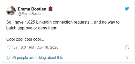So I have 1,825 LinkedIn connection requests... and no way to batch approve or deny them...  Cool cool cool cool...
