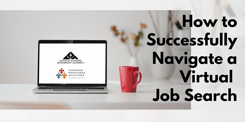 AWS Webinar: How to Successfully Navigate a Virtual Job search