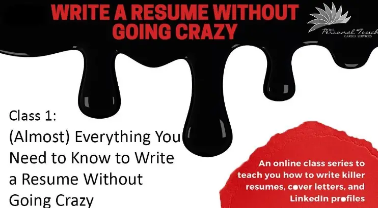 (Almost) Everything You Need to Know to Write a Resume Without Going Crazy