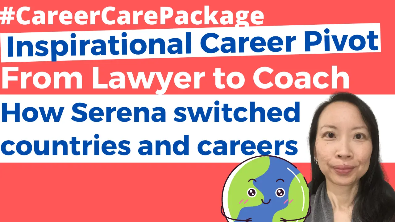 Career Care Package #148 [Real Life Career Pivot] Just what did Serena do to make the switch from Lawyer to Coach