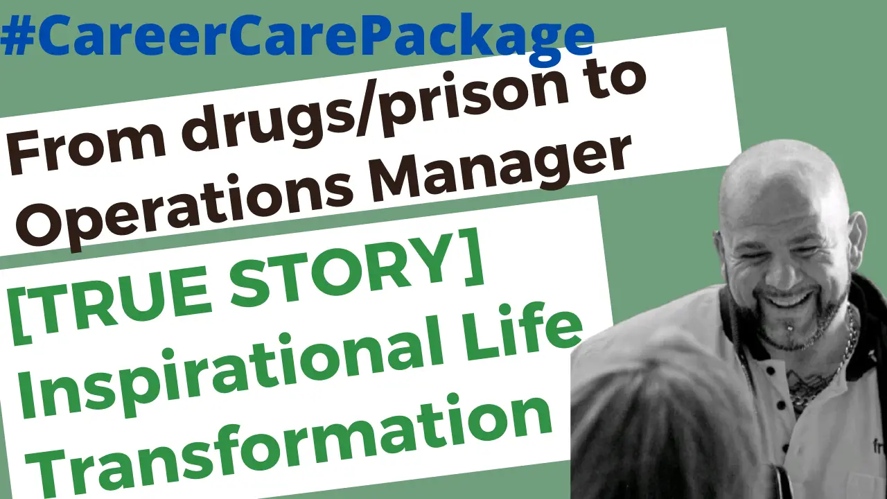 Career Care Package #159 From drug addict and prison to Fruit2Work's Operations Manager. This remarkable transformation story will make you cry.