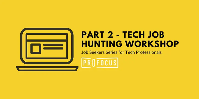 Part 2: Tech Job Hunting Workshop
