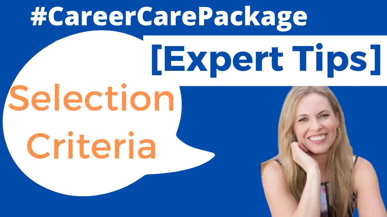 Career Care Package #147 Everything you want to know about government selection criteria but were too scared to ask.