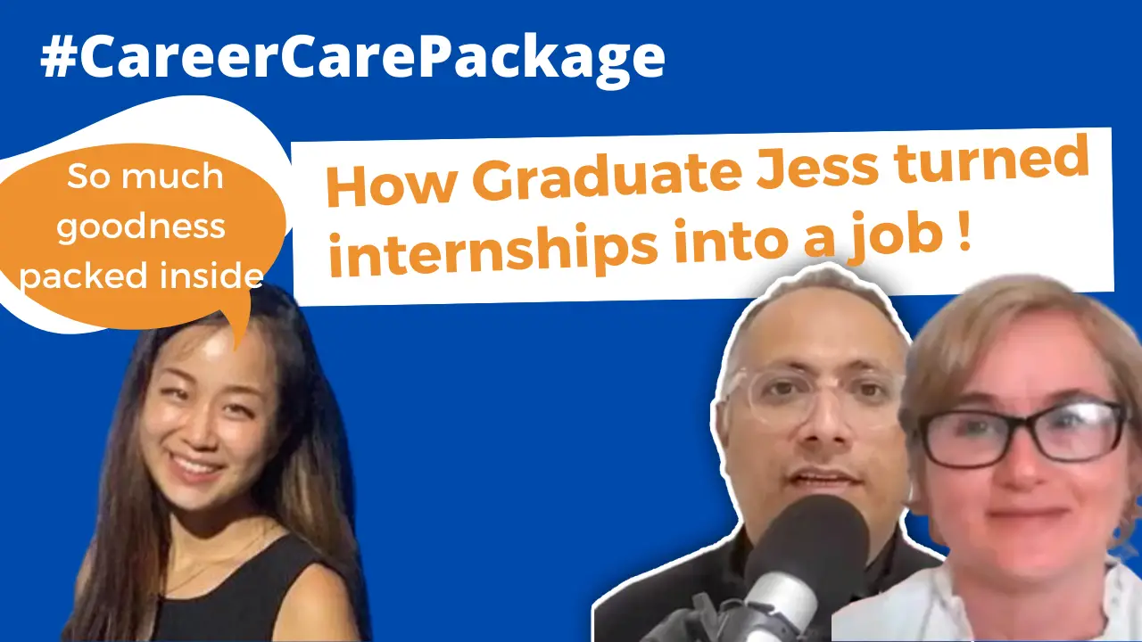 Career Care Package #141 How Graduate Jess turned internship experience into a great job