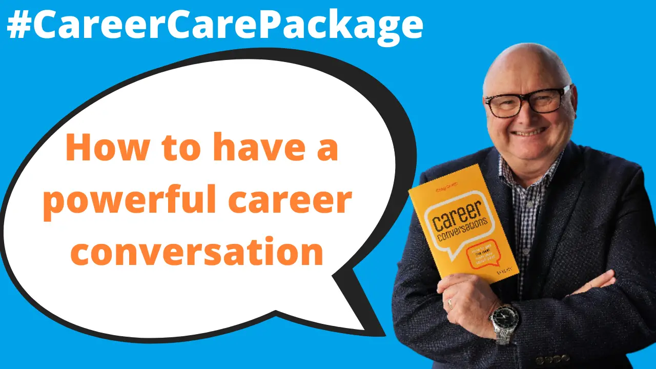 Career Care Package #174 Great leaders create great leaders. How one powerful career conversation can change a life