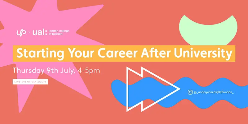 UAL x UnderPinned: Starting Your Career After University