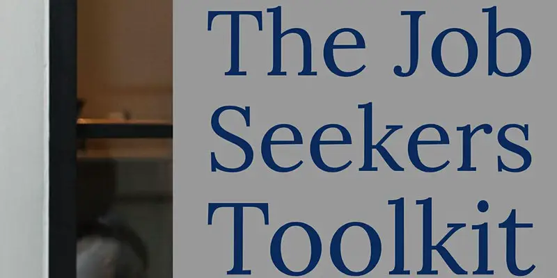 Monday, The Job Seekers Toolkit
