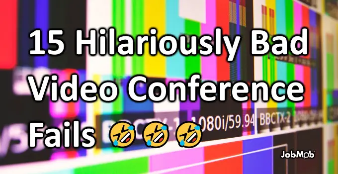 Read more about the article 🤣 15 Hilariously Bad Video Conference Fails