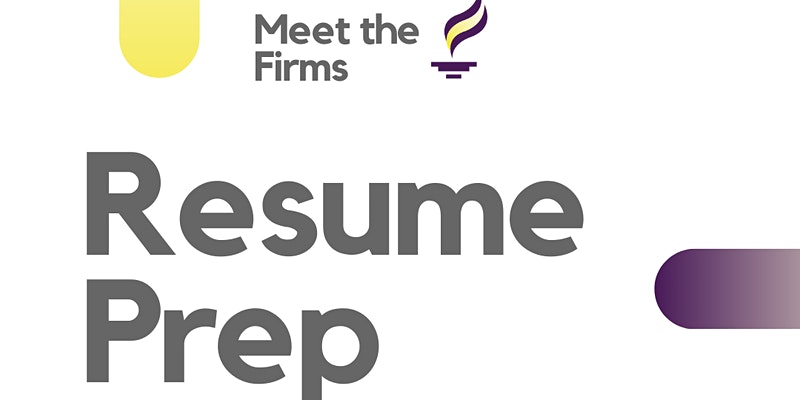 Meet The Firms Resume Prep Session