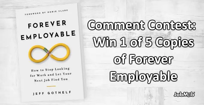 Read more about the article 🏆 Comment Contest: Win 1 of 5 Copies of Forever Employable