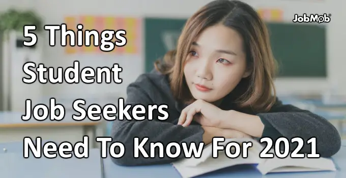 Read more about the article 👩‍🎓 5 Things Student Job Seekers Need To Know For 2021