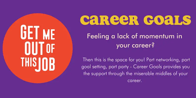 Career Goals: A bi-monthly meet-up to keep the momentum up in your career