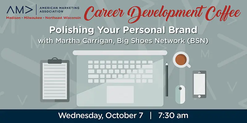 Marketing Career Development Coffee: Polishing Your Personal Brand