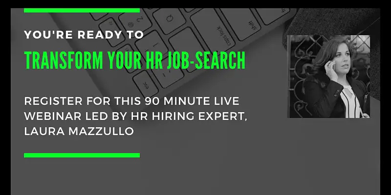 Ready to Transform Your HR Job-Search?