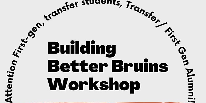 Building Better Bruins: Networking Event/Resume and Cover Letter Workshop