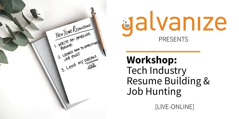 WORKSHOP: Tech Industry Resume Building and Job Hunting [LIVE-ONLINE]