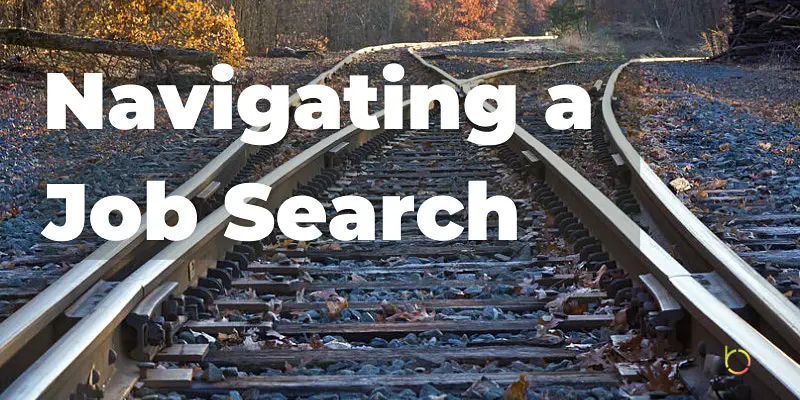 Navigating a Job Search - 3 Key Strategies for Landing a Fulfilling Job