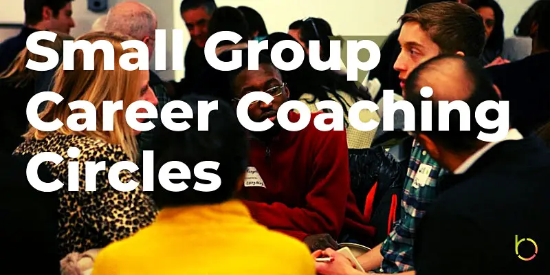 Small Group Career Coaching Circles