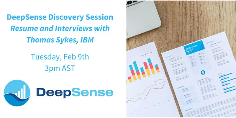 DeepSense Discovery Session - Resumes and Interviews with help from IBM