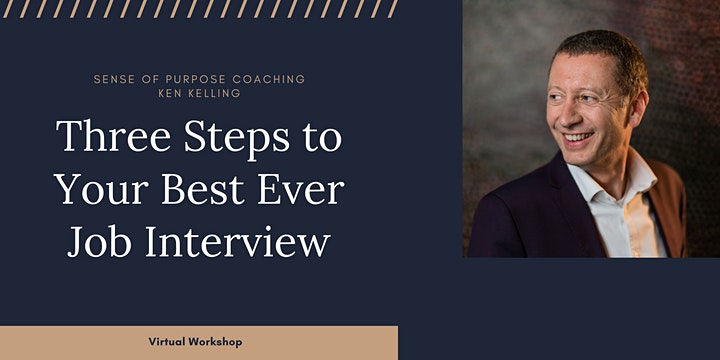 FREE WORKSHOP: 3 Steps To Your Best Job Interview Ever!