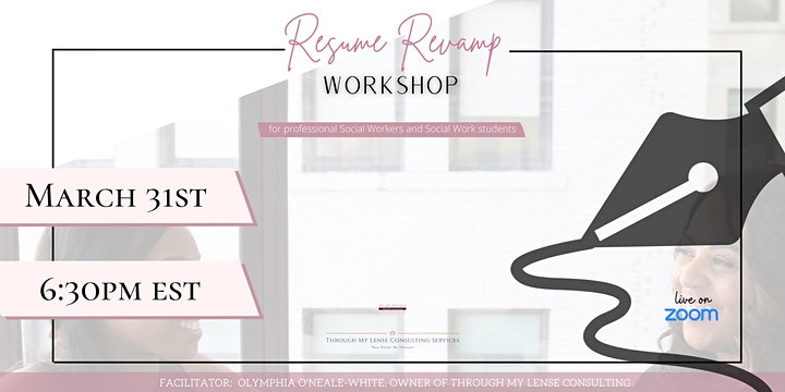 Resume Revamp Workshop with Olymphia O'Neale-White