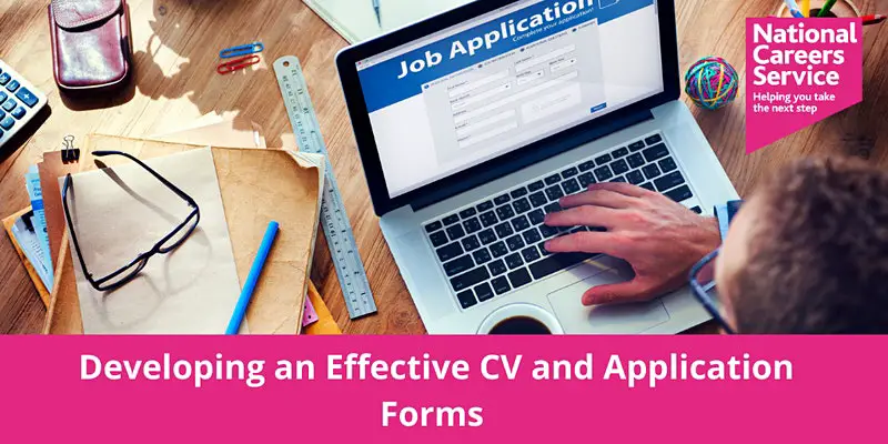 Developing an Effective CV and Application Forms