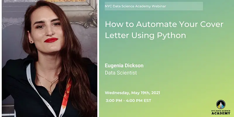 NYCDSA Webinar | How to automate your Cover Letter using Python