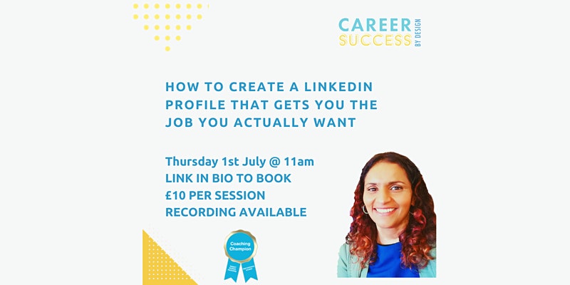 How to create a LinkedIn profile that gets you the job you want