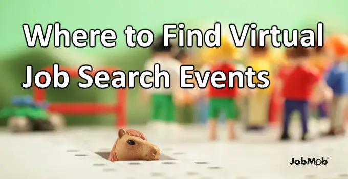 Read more about the article 📆 Where to Find Virtual Job Search Events