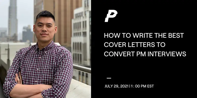 How to Write the Best Cover Letters to Convert Product Manager Interviews