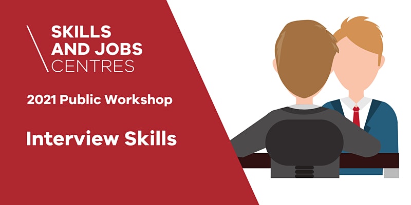 Skills & Jobs Centre | Interview Skills | ONLINE ZOOM WORKSHOP