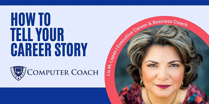 How to Tell Your Career Story with Liz M Lopez - Tampa Bay