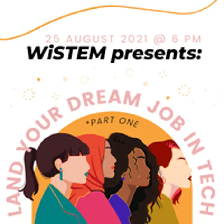 WiSTEM L.A. Presents: Land Your Dream Job in Tech - Part 1