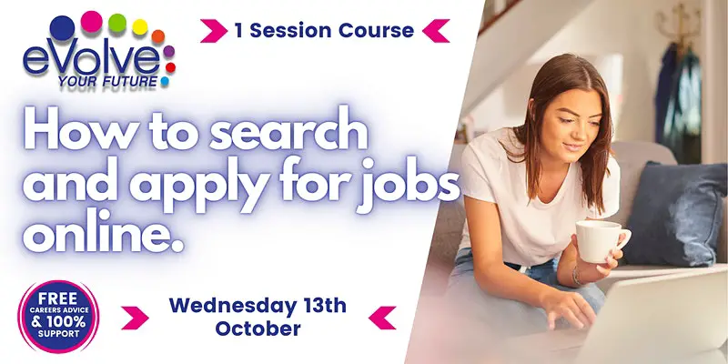 Digital and Online Job Searching - Wednesday 13th October 2021