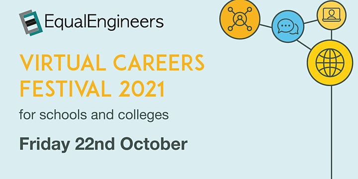 Schools & Colleges Engineering & Technology Virtual Careers Festival 2021