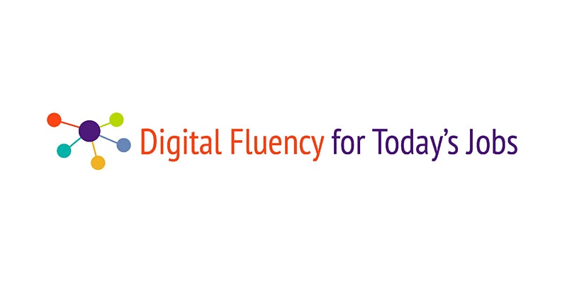 Digital Fluency for Today's Jobs TRUE grant information session